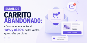 Email de carrito abandonado: recupera ventas