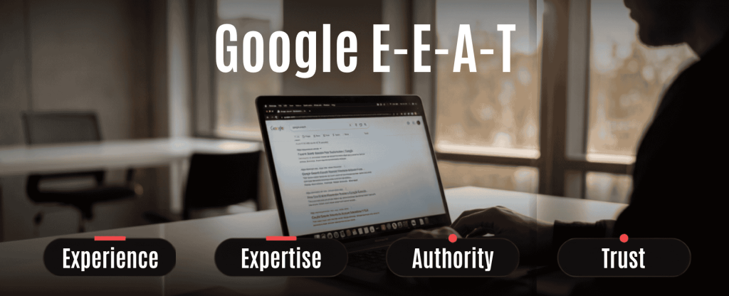 E-E-A-T: qué es, por qué le importa a Google y cómo trabajarlo en tu web